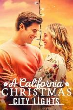 Film Kalifornské Vánoce: Světla velkoměsta (A California Christmas: City Lights) 2021 online ke shlédnutí