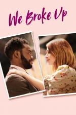 Film Tohle je konec (We Broke Up) 2021 online ke shlédnutí