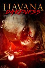 Film Havana Darkness (Havana Darkness) 2017 online ke shlédnutí