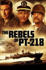 Film The Rebels of PT-218 (The Rebels of PT-218) 2021 online ke shlédnutí