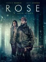 Film Rose: Milostný příběh (Rose) 2020 online ke shlédnutí