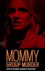 Film Vraždy v klubu matek (Mommy Group Murder) 2018 online ke shlédnutí