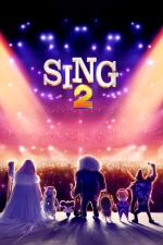 Film Zpívej 2 (Sing 2) 2021 online ke shlédnutí