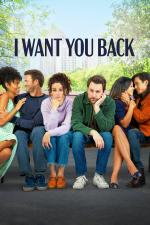 Film Chci tě zpátky (I Want You Back) 2022 online ke shlédnutí