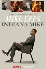 Film Mike Epps: Indiana Mike (Mike Epps: Indiana Mike) 2022 online ke shlédnutí