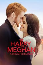 Film Harry a Meghan: Královská romance (Harry & Meghan: A Royal Romance) 2018 online ke shlédnutí