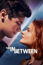 Film The In Between (The In Between) 2022 online ke shlédnutí