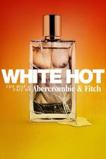 Film White Hot: The Rise & Fall of Abercrombie & Fitch (White Hot: The Rise & Fall of Abercrombie & Fitch) 2022 online ke shlédnutí