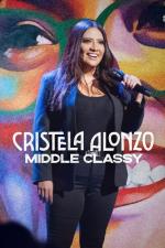 Film Cristela Alonzo: Střední třída (Cristela Alonzo: Middle Classy) 2022 online ke shlédnutí