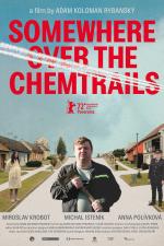 Film Kdyby radši hořelo (Somewhere Over the Chemtrails) 2022 online ke shlédnutí