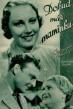 Film Dokud máš maminku (Dokud máš maminku) 1934 online ke shlédnutí