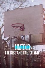 Film Neslýchané: Vzestup a pád značky AND1 (Untold: The Rise and Fall of AND1) 2022 online ke shlédnutí