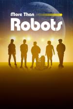 Film Víc než jen roboti (More Than Robots) 2022 online ke shlédnutí