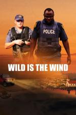 Film Divoký je vítr (Wild Is the Wind) 2022 online ke shlédnutí