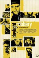 Film Loupež za bílého dne (Daylight Robbery) 2008 online ke shlédnutí