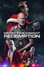 Film Detective Knight: Redemption (Detective Knight: Redemption) 2022 online ke shlédnutí