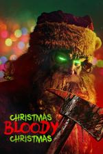 Film Christmas Bloody Christmas (Christmas Bloody Christmas) 2022 online ke shlédnutí