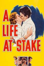 Film Hra o život (A Life at Stake) 1956 online ke shlédnutí