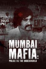 Film Bombajská mafie: Policie versus podsvětí (Mumbai Mafia: Police vs the Underworld) 2023 online ke shlédnutí