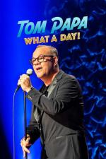 Film Tom Papa: To je den! (Tom Papa: What a Day!) 2022 online ke shlédnutí