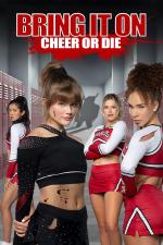 Film Bring It On: Cheer or Die (Bring It On: Cheer or Die) 2022 online ke shlédnutí