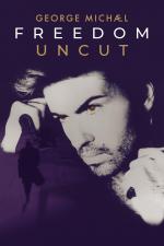 Film George Michael Freedom Uncut (Freedom Uncut) 2022 online ke shlédnutí