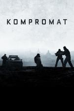 Film Kompromat (Kompromat) 2022 online ke shlédnutí