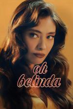 Film Ó, Belinda (Aaahh Belinda) 2023 online ke shlédnutí