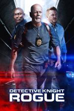 Film Detektiv Knight (Detective Knight: Rogue) 2022 online ke shlédnutí