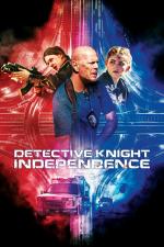 Film Detektiv Knight: Den nezávislosti (Detective Knight: Independence) 2023 online ke shlédnutí