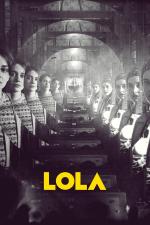 Film LOLA (LOLA) 2022 online ke shlédnutí