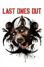 Film Last Ones Out (Last Ones Out) 2016 online ke shlédnutí