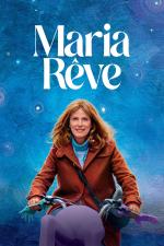 Film Maria rêve (Mária sníva) 2022 online ke shlédnutí