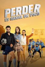 Film Perder es ganar un poco (Perder es ganar un poco) 2023 online ke shlédnutí