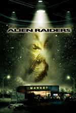 Film Neznámí vetřelci (Alien Raiders) 2008 online ke shlédnutí