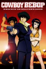 Film Kovboj Bebop: Lovec odměn (Cowboy Bebop: Knockin' on Heavens Door) 2001 online ke shlédnutí