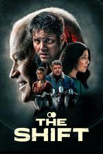 Film The Shift (The Shift) 2023 online ke shlédnutí