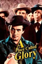 Film Peklo Manitoby (A Place Called Glory) 1965 online ke shlédnutí