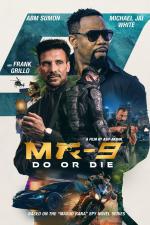 Film MR-9 (MR-9: Do or Die) 2023 online ke shlédnutí