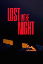 Film Ztraceni v noci (Lost in the Night) 2023 online ke shlédnutí