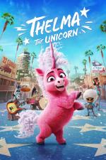 Film Jednorožec Thelma (Thelma the Unicorn) 2024 online ke shlédnutí