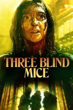 Film Three Blind Mice (Three Blind Mice) 2023 online ke shlédnutí