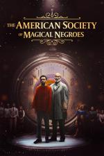 Film The American Society of Magical Negroes (The American Society of Magical Negroes) 2024 online ke shlédnutí