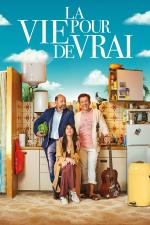 Film La Vie pour de vrai (La Vie pour de vrai) 2023 online ke shlédnutí