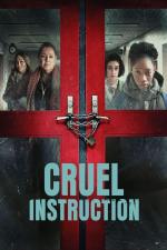 Film Ústav strachu (Cruel Instruction) 2022 online ke shlédnutí