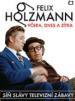 Film Felix Holzmann: Včera, dnes a zítra (Felix Holzmann: Včera, dnes a zítra) 2004 online ke shlédnutí