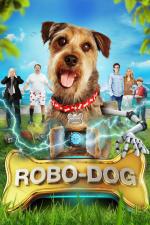 Film Můj pes robot (Robo-Dog) 2015 online ke shlédnutí