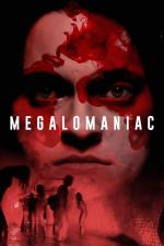 Film Megalománie (Megalomaniac) 2022 online ke shlédnutí