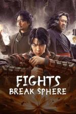 Film Fights Break Sphere (Fights Break Sphere) 2023 online ke shlédnutí