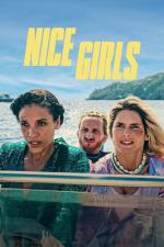 Film Nice Girls (Nice Girls) 2024 online ke shlédnutí